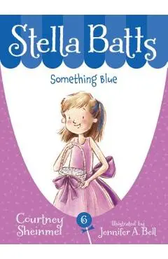 Something Blue - Courtney Sheinmel