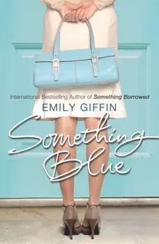 Something Blue, Paperback/Emily Giffin