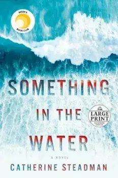Something in the Water, Paperback/Catherine Steadman