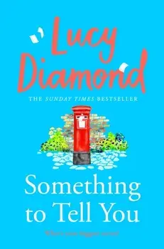 Something to Tell You, Paperback/Lucy Diamond