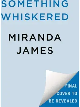 Something Whiskered, Hardback/Miranda James