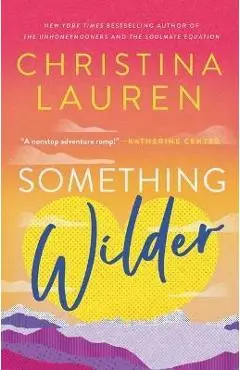 Something Wilder - Christina Lauren