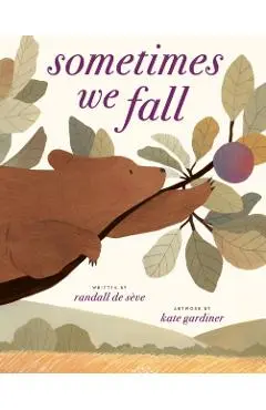 Sometimes We Fall - Randall De Sève
