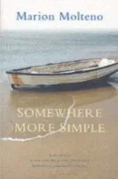 Somewhere More Simple, Paperback/Marion Molteno