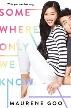 Somewhere Only We Know, Paperback/Maurene Goo