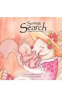 Somy's Search, a single mum by choice story - Carmen Martinez-jover