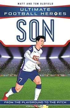 Son Heung-min (Ultimate Football Heroes) - Collect Them All!, Paperback/Matt & Tom Oldfield