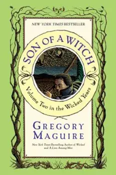 Son of a Witch: My Journey from the Streets to the Stove, Paperback/Gregory Maguire