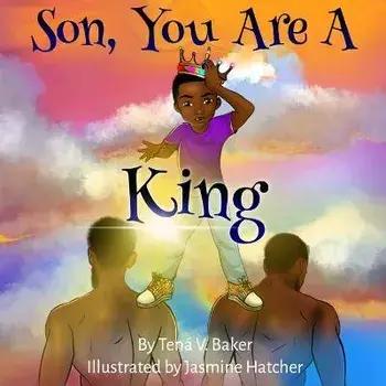 Son, You Are A King, Paperback/Jasmine Hatcher