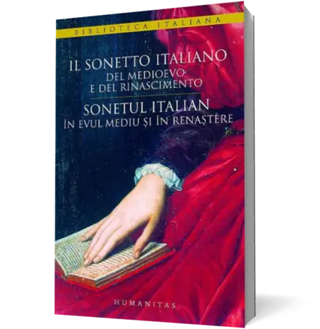 Sonetul italian în Evul Mediu și în Renaștere / Il sonetto italiano del Medioevo e del Rinasciamento