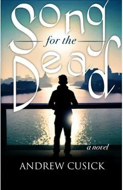 Song for the Dead - Andrew Cusick
