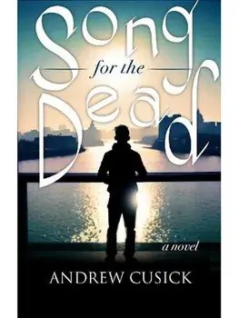 Song for the Dead, Paperback/Andrew Cusick