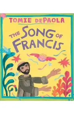 Song of Francis - Tomie Depaola