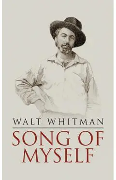 Song of Myself - Walt Whitman