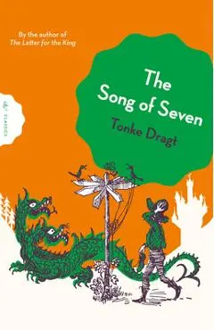 Song of Seven - Tonke (author) Dragt