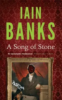 Song Of Stone, Paperback/Iain Banks