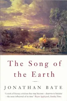 Song of the Earth, Paperback/Jonathan Bate