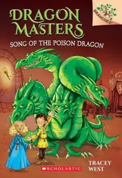 Song of the Poison Dragon, Paperback/Tracey West