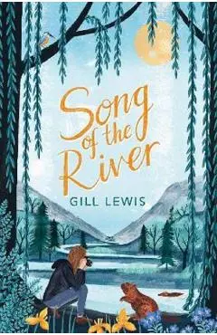 Song of the River - Gill Lewis