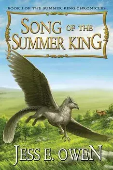 Song of the Summer King: Book I of the Summer King Chronicles, Second Edition, Paperback/Jennifer Miller