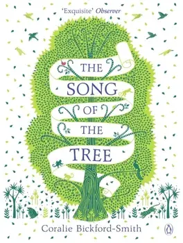 Song of the Tree, Paperback/Coralie Bickford-Smith