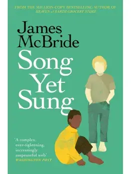 Song Yet Sung, Paperback/James McBride