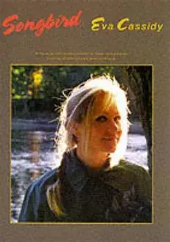 Songbird/Eva Cassidy