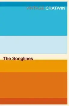 Songlines, Paperback/Bruce Chatwin