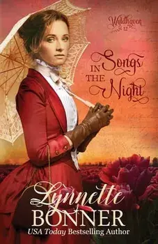 Songs in the Night: A Christian Historical Western Romance, Paperback/Lynnette Bonner