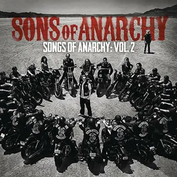 Songs of Anarchy: Vol. 2 | Sons Of Anarchy