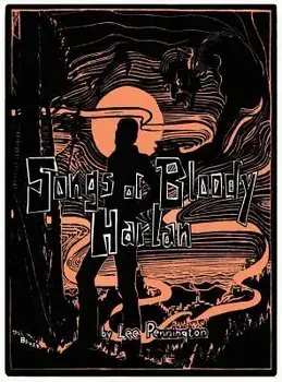 Songs of Bloody Harlan, Hardcover/Lee Pennington
