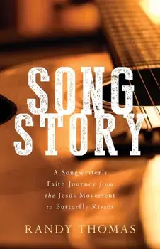 Songstory, Paperback/Randy Thomas