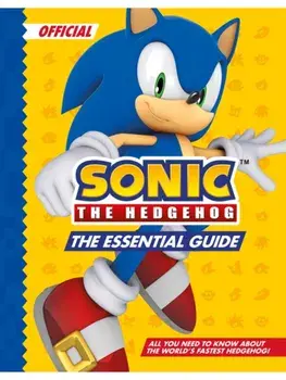Sonic the Hedgehog The Essential Guide, Hardback/Farshore