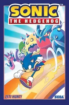 Sonic The Hedgehog, Vol. 11: Zeti Hunt!, Paperback/Adam Bryce Thomas