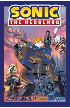Sonic the Hedgehog, Vol. 6: The Last Minute - Ian Flynn
