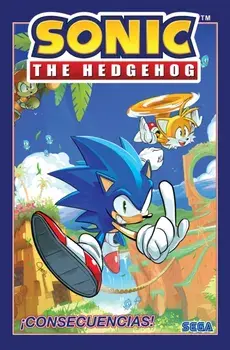 Sonic The Hedgehog, Volume 1: !Consecuencias! (Sonic The Hedgehog, Volume 1: Fallout!), Paperback/Ian Flynn
