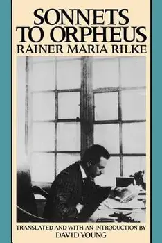 Sonnets to Orpheus, Paperback/Rainer Maria Rilke