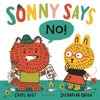 Sonny Says, "NO!", Hardback/Caryl Hart