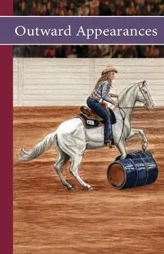 Sonrise Stable: Outward Appearances - Vicki Watson