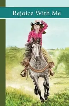 Sonrise Stable: Rejoice With Me: Rejoice With Me - Vicki Watson