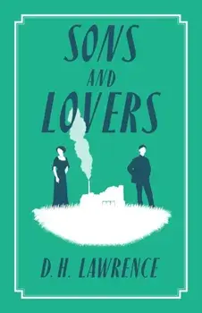 Sons and Lovers, Paperback/D.H. Lawrence