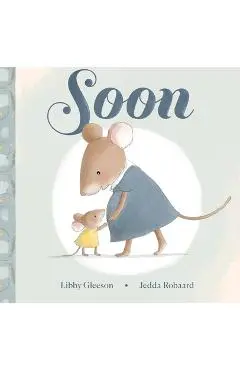Soon - Libby Gleeson