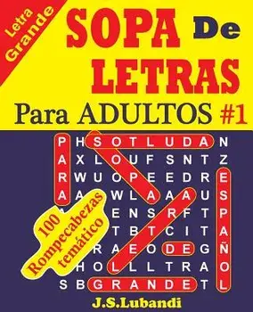 Sopa de Letras Para Adultos, Paperback/J. S. Lubandi