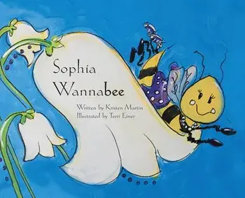 Sophia Wannabee, Hardcover/Kristen Martin