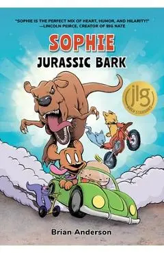 Sophie: Jurassic Bark: A Graphic Novel, Vol.1 - Brian Anderson