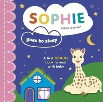 Sophie la girafe: Sophie Goes to Sleep, Board book/Ruth Symons