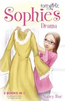 Sophie's Drama, Paperback/Nancy N. Rue