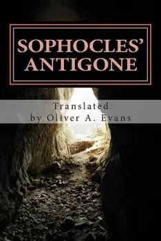 Sophocles' Antigone: A New Translation for Today's Audiences and Readers, Paperback/Sophocles