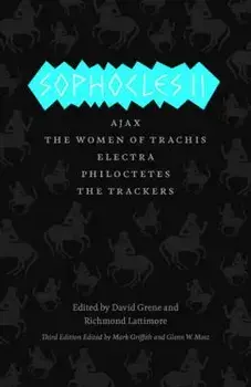 Sophocles II: Ajax/The Women of Trachis/Electra/Philoctetes/The Trackers, Paperback/Sophocles