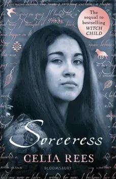 Sorceress, Paperback/Celia Rees